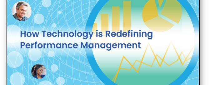 Reshaping Talent Development: How Technology is Redefining Performance Management
