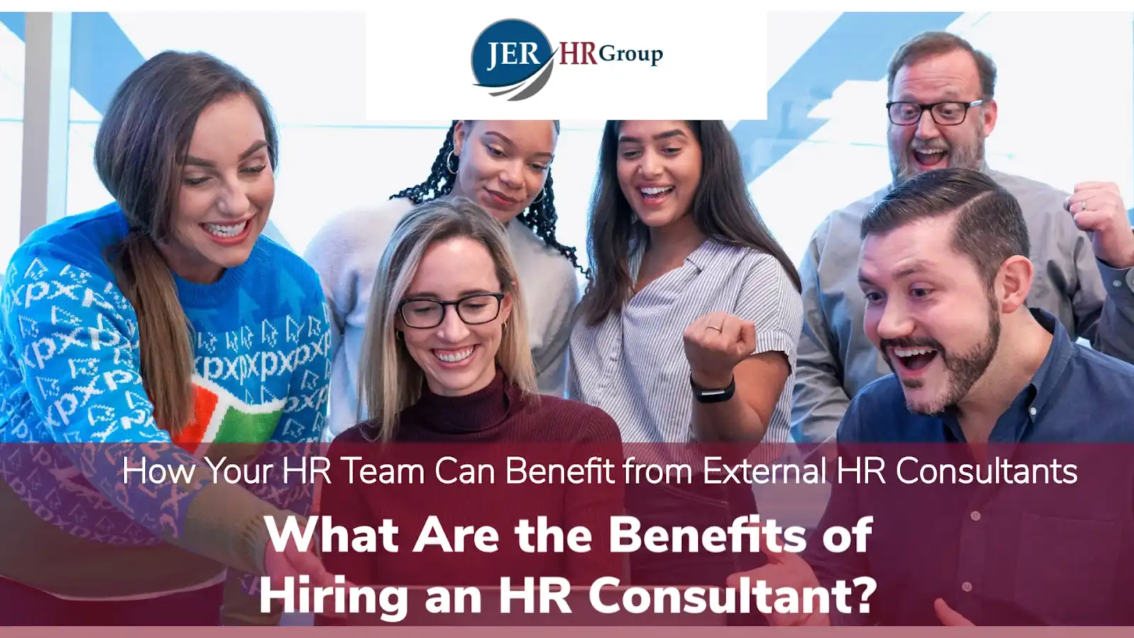 Benefits of Hiring an HR Consultant
