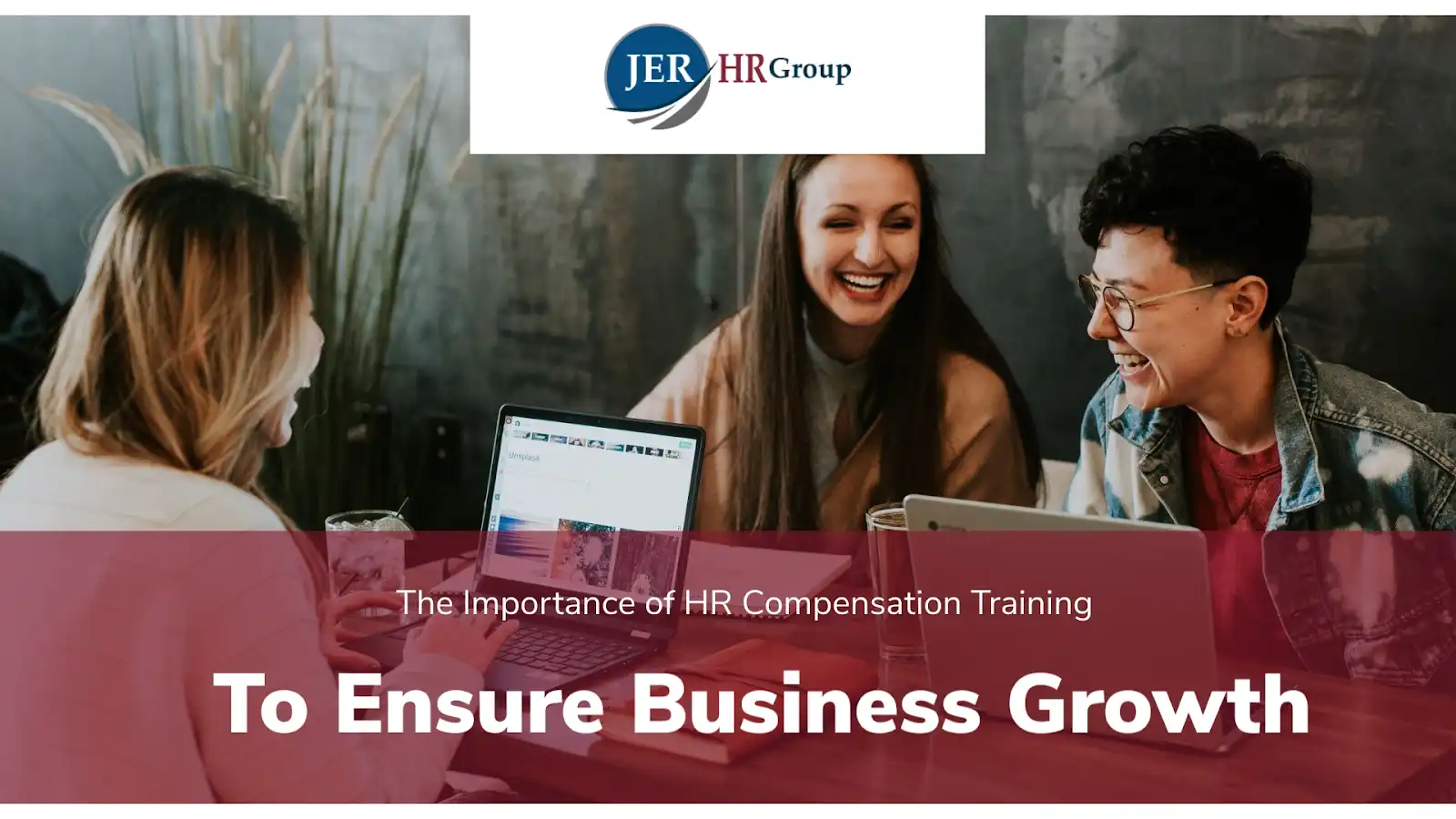 HR Compensation Training to Ensure Business Growth