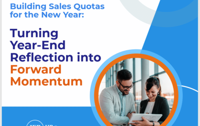 Building Sales Quotas for the New Year: Turning Year-End Reflection into Forward Momentum